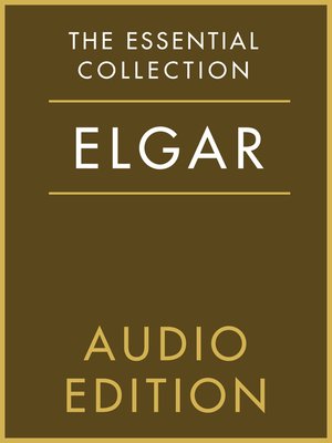 cover image of The Essential Collection: Elgar Gold